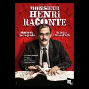 LES COGITATIONS / MONSIEUR HENRI RACONTE